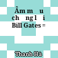 Âm mưu chống lại Bill Gates =