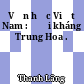 Văn học Việt Nam : Đối kháng Trung Hoa .