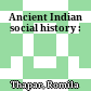 Ancient Indian social history :