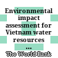 Environmental impact assessment for Vietnam water resources assistance project; vol.2