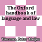 The Oxford handbook of language and law