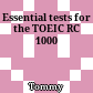 Essential tests for the TOEIC RC 1000