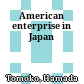 American enterprise in Japan