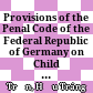 Provisions of the Penal Code of the Federal Republic of Germany on Child sexual abuse Crimes in comparision with Vietnam's Penal Legislation