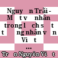 Nguyễn Trãi - Một vĩ nhân trong lịch sử tư tưởng nhân văn Việt Nam /