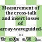 Measurement of the cross-talk and insert losses of array-waveguided-grating (AWG) optical switches