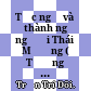 Tục ngữ và thành ngữ người Thái Mương (ở Tương Dương, Nghệ An) : Song ngữ Thái - Việt.