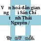 Văn hoá dân gian người Sán Chí ở tỉnh Thái Nguyên /