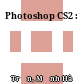 Photoshop CS2 :