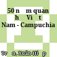 50 năm quan hệ Việt Nam - Campuchia
