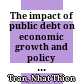 The impact of public debt on economic growth and policy implications for Viet Nam