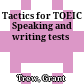 Tactics for TOEIC Speaking and writing tests