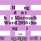 Hướng dẫn tự học Microsoft Word 2010 cho người mới bắt đầu