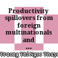 Productivity spillovers from foreign multinationals and trade protection: firm-level analysis of Vietnamese manufacturing