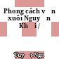 Phong cách văn xuôi Nguyễn Khải /