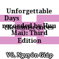 Unforgettable Days
(Reminiscences recorded by Huu Mai): Third Edition