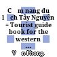 Cẩm nang du lịch Tây Nguyên = Tourist guide book for the western highlands /