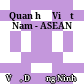 Quan hệ Việt Nam - ASEAN
