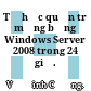Tự học quản trị mạng bằng Windows Server 2008 trong 24 giờ.