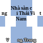 Nhà sàn cổ người Thái Việt Nam