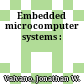 Embedded microcomputer systems :