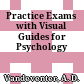 Practice Exams with Visual Guides for Psychology