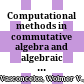 Computational methods in commutative algebra and algebraic geometry /