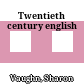 Twentieth century english