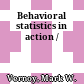 Behavioral statistics in action /