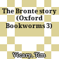 The Bronte story (Oxford Bookworms 3)