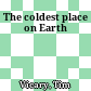 The coldest place on Earth