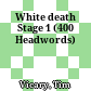 White death Stage 1 (400 Headwords)