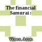 The financial Samurai :