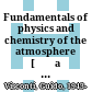 Fundamentals of physics and chemistry of the atmosphere [Đĩa CD-ROM] /