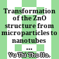 Transformation of the ZnO structure from microparticles to nanotubes under hydrothermal conditions /