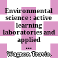 Environmental science : active learning laboratories and applied problem sets /