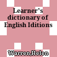 Learner's dictionary of English Iditions