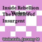 Inside Rebellion
The Politics of
Insurgent Violence