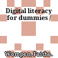 Digital literacy for dummies /