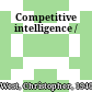 Competitive intelligence /