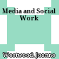 Media and Social Work