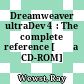 Dreamweaver ultraDev 4  : The complete reference [Đĩa CD-ROM] /