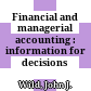 Financial and managerial accounting : information for decisions /