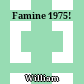 Famine 1975!