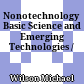 Nonotechnology Basic Science and Emerging Technologies /