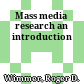 Mass media research an introduction