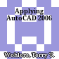 Applying AutoCAD 2006