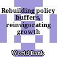 Rebuilding policy buffers, reinvigorating growth