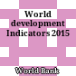 World development Indicators 2015