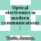 Optical electronics in modern communications /